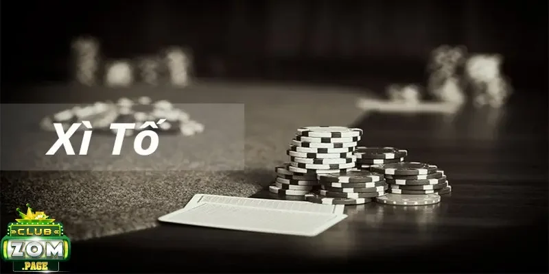 Game bài xì tố: Luật chơi và mẹo cược đỉnh cao cho tân thủ 9 xi to